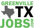 Greenvile, TX Jobs